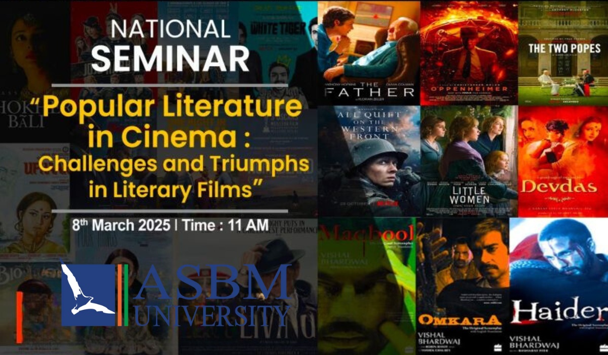 ASBM University to Host National Seminar on “Popular Literature in Cinema” on March 8, 2025